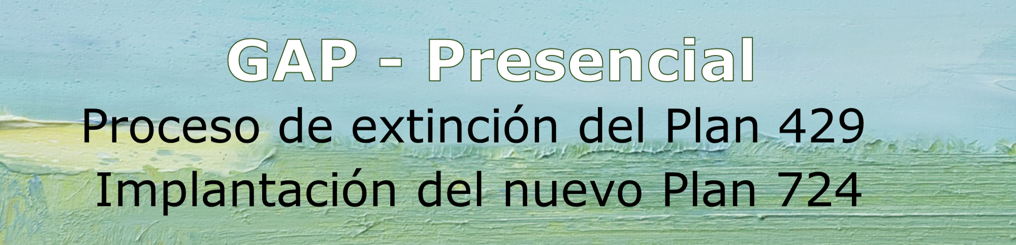Extinción GAP presencial