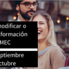 Plazo para modificar o completar información BECA MEC