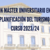 Inauguración Máster Universitario en Dirección y Planificación del Turismo 2023/24