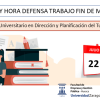 Fecha y hora defensa TFM Máster Universitario en Dirección y Planificación del Turismo