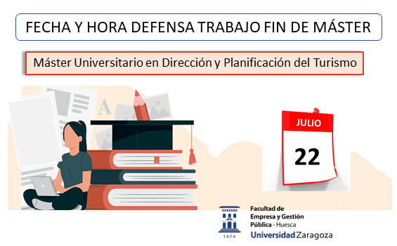 Fecha y hora defensa TFM Máster Universitario en Dirección y Planificación del Turismo